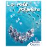 Loisirs Créatifs - La Pâte Polymère