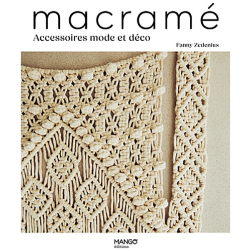 GRAINE CREATIVE - Livre Macramé - Accessoires Mode & Déco